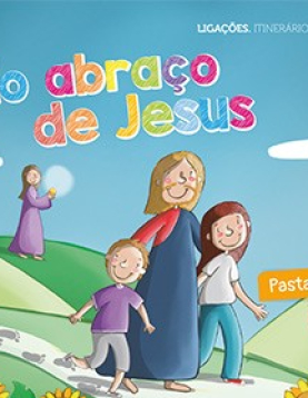 Pasta de Apoio – Ano 2: No Abraço de Jesus