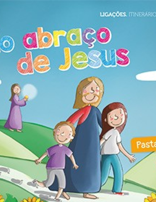 Pasta de Apoio – Ano 2: No Abraço de Jesus