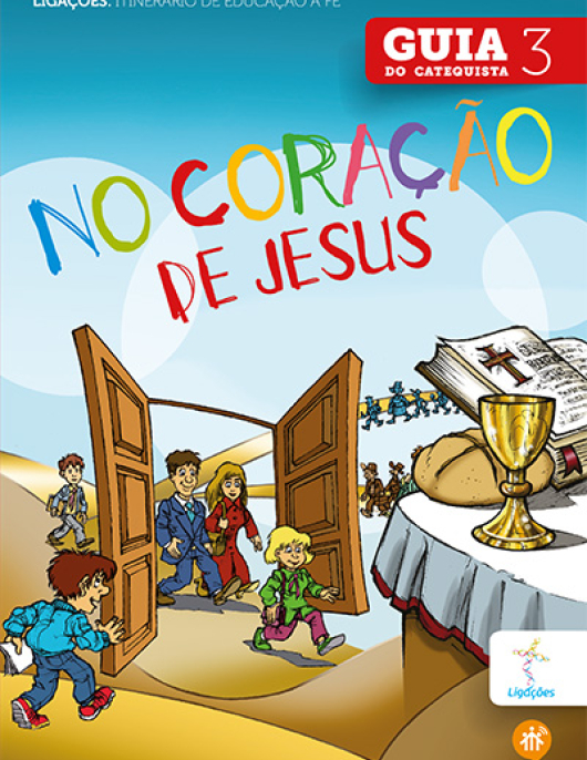 Guia do Catequista – Ano 3: No Coração de Jesus