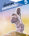 Catequizando – Ano 5: Aventura de Caminhar